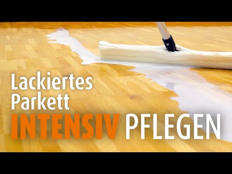 Predogled posnetka ParkettCare — lakiran parket